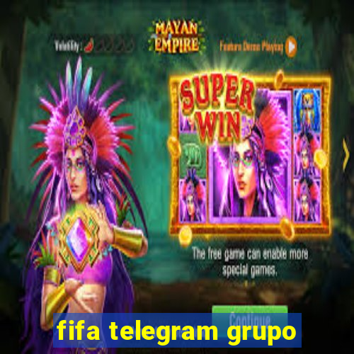 fifa telegram grupo